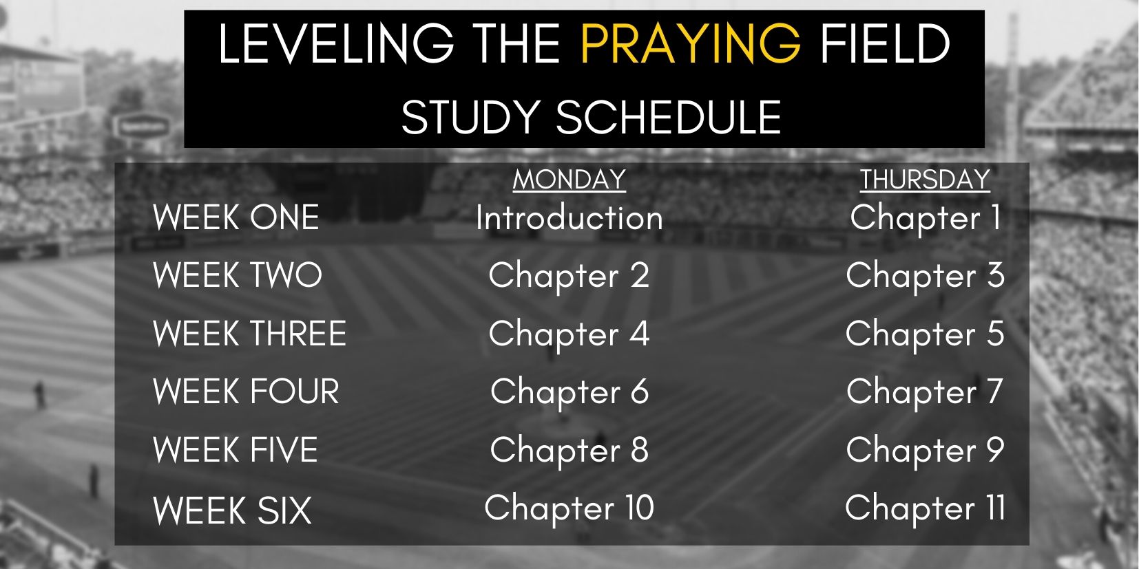 Leveling the Praying Field Study Guide Schedule